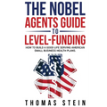 The Noble Agent's Guide to level Funding: How to build a good life serving American Small business health plans - Paperback