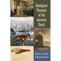 Geological Pioneers of the Jurassic Coast - Hardcover