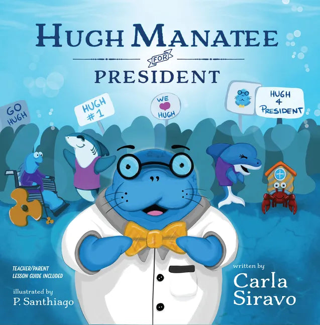 Hugh Manatee for President - Paperback