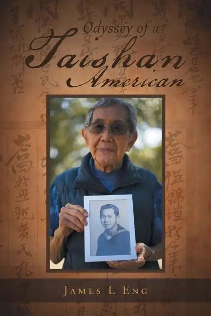 Odyssey of a Taishan American - Paperback