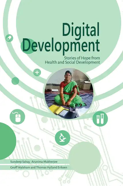 Digital Development: Stories of Hope from Health and Social Development - Paperback