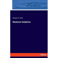 Madame Delphine - Paperback