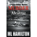 Murder on Alcatraz: A Peyton Brooks' Mystery - Paperback