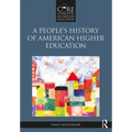 A People's History of American Higher Education - Paperback