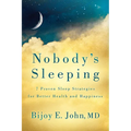 Nobody's Sleeping: 7 Proven Sleep Strategies for Better Health and Happiness - Paperback