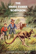 The Swiss Family Robinson, a Translation from the Original German - Paperback