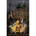 The Ruin of House Hornbolt - Paperback