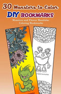30 Monsters to Color DIY Bookmarks: Monsters and Flower Mandalas Coloring Bookmarks - Paperback