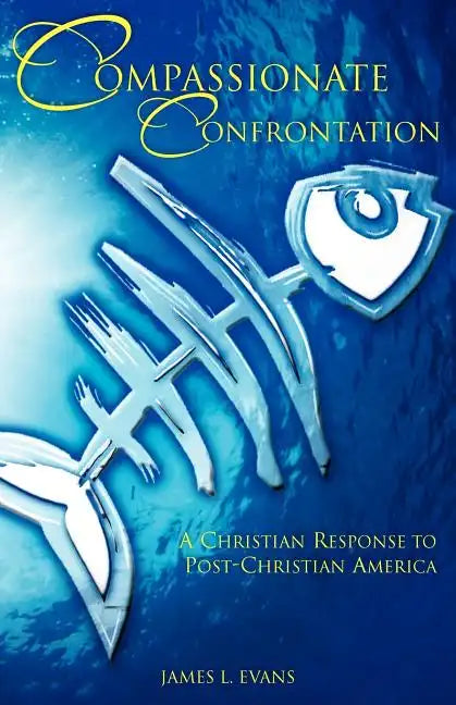 Compassionate Confrontation - Paperback
