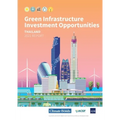 Green Infrastructure Investment Opportunities: Thailand 2021 Report - Paperback