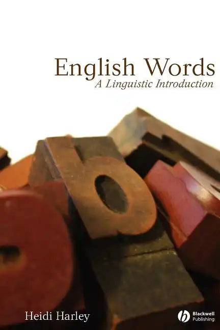 English Words: A Linguistic Introduction - Paperback