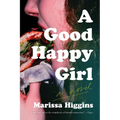 A Good Happy Girl - Paperback