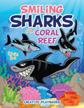Smiling Sharks of the Coral Reef Coloring Book - Paperback