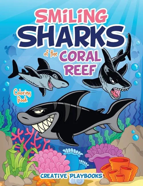 Smiling Sharks of the Coral Reef Coloring Book - Paperback
