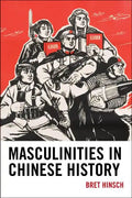 Masculinities in Chinese History - Paperback