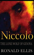 Niccolo: The Lone Wolf of Genova - Paperback