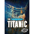 The Titanic - Library Binding