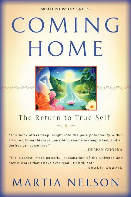 Coming Home: The Return to True Self - Paperback
