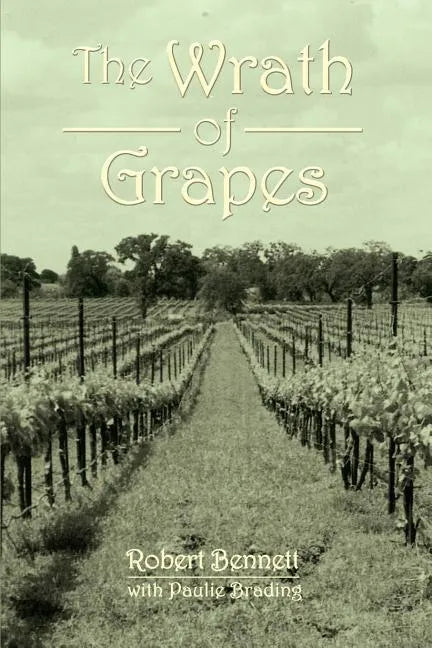 The Wrath of Grapes - Paperback