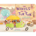 The Wheels on the Tuk Tuk - Board Book