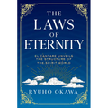 The Laws of Eternity: El Cantare Unveils the Structure of the Spirit World - Paperback