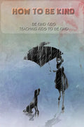 How to be kind: Be kind kids, Teaching kids to be kind: be kind kids - Paperback