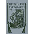 Held in the Everglades - Paperback