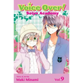 Voice Over!: Seiyu Academy, Vol. 9 - Paperback