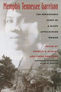 Memphis Tennessee Garrison: The Remarkable Story of a Black Appalachian Woman - Paperback