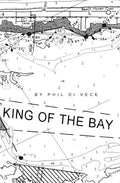 King Of The Bay - Paperback