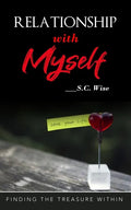 Relationship with Myself: Finding the treasure within - Paperback