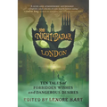 The Night Bazaar London: Ten Tales of Forbidden Wishes and Dangerous Desires - Paperback
