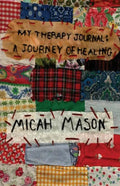 My Therapy Journal: A Journey of Healing - Paperback