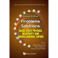Problems and Solutions on Solid State Physics, Relativity and Miscellaneous Topics (Second Edition) - Paperback