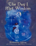 The Day I Met Wisdom - Paperback