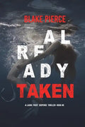 Already Taken (A Laura Frost FBI Suspense Thriller-Book 6) - Paperback