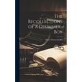 The Recollections of a Drummer-boy - Hardcover