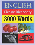 English Picture Dictionary - 3000 Words: Easily Learn New English Words Through Pictures - Paperback