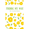 Finding My Way - Paperback