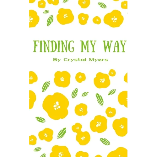 Finding My Way - Paperback