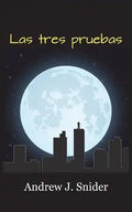 Las tres pruebas (2nd Edition) - Paperback