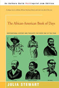 The African-American Book of Days: Inspirational History and Thoughts for Every Day of the Year - Paperback