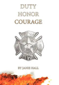 Duty-Honor-Courage - Hardcover