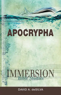 Immersion Bible Studies: Apocrypha - Paperback