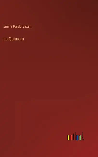 La Quimera - Hardcover