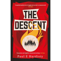 The Descent: The Shocking, Visionary Climate-Emergency Thriller - Prequel to the Critically Acclaimed the Forcing - Paperback