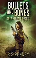 Bullets And Bones - Hardcover