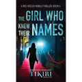 The Girl Who Knew Their Names: A suspense crime novel - Hardcover