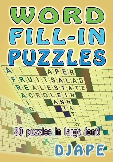 Word Fill-In Puzzles: 80 puzzles in large font! - Paperback