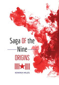 Saga of the Nine: Origins - Hardcover
